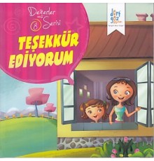 Değerler Serisi 8 - Teşekkür Ediyorum