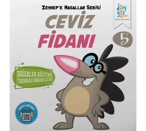 Zeynep’e Masallar Serisi 5 - Ceviz Fidanı