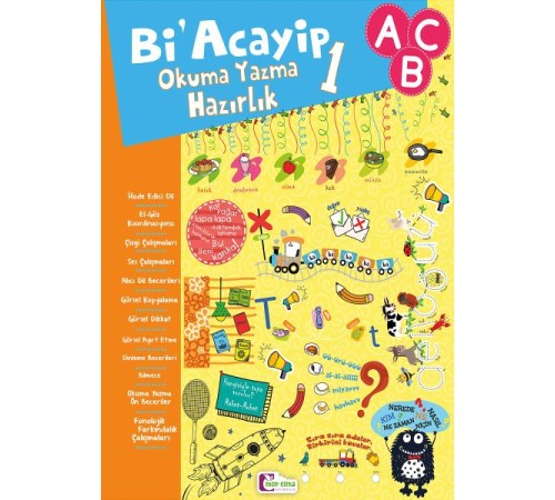 Bi Acayip Okuma Yazma Hazırlık 1 Bi Acayip Okuma Yazma Hazırlık 1