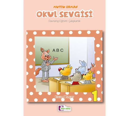 Okul Sevgisi 1 Okul Sevgisi 1