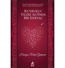 Kuyruklu Yıldız Altında Bir İzdivaç
