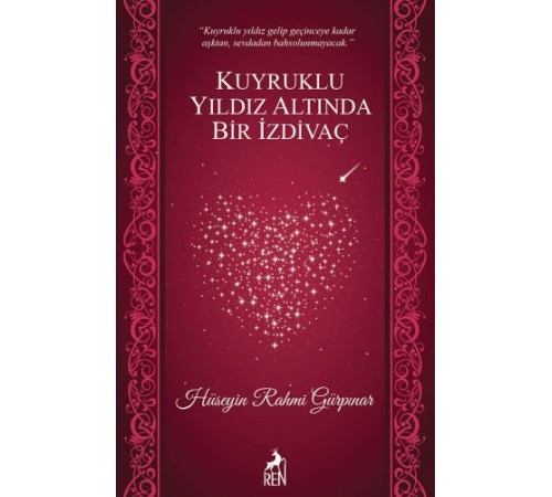Kuyruklu Yıldız Altında Bir İzdivaç