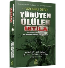 Yürüyen Ölüler - İstila