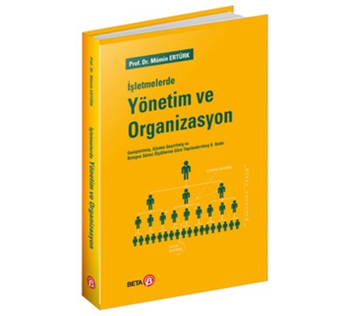 İşletmelerde Yönetim ve Organizasyon İşletmelerde Yönetim ve Organizasyon