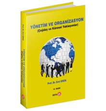 Yönetim ve Organizasyon (Çağdaş ve Küresel Yaklaşımlar)