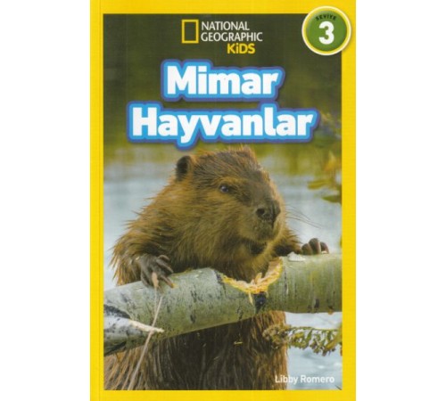 National Geographic Kids - Mimar Hayvanlar - Seviye 3