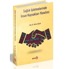 Sağlık İşletmelerinde İnsan Kaynakları Yönetimi