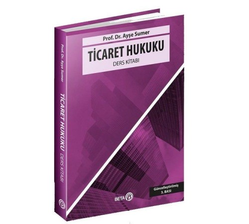 Ticaret Hukuku Ders Kitabı Ticaret Hukuku Ders Kitabı