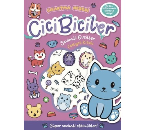 Cicibiciler Sevimli Evciller Faaliyet Kitabı