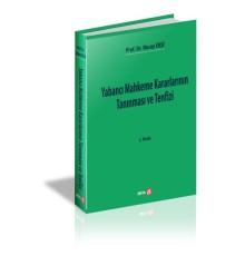 Yabancı Mahkeme Kararlarının Tanınması ve Tenfizi