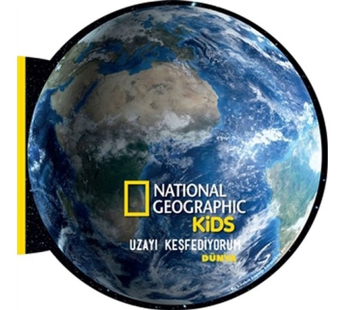 Dünya - Uzayı Keşfediyorum - National Geographic Kids