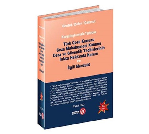 Türk Ceza Kanunu Ceza Muhakemesi Kanunu Ceza ve Güvenlik Tedbirlerinin İnfazı Hakkında Kanun ve İlgi