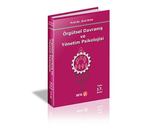 Örgütsel Davranış ve Yönetim Psikolojisi Örgütsel Davranış ve Yönetim Psikolojisi