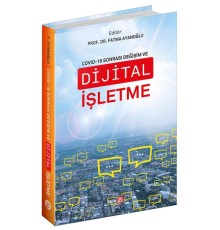 Covid-19 Sonrası Değişim ve Dijital İşletme