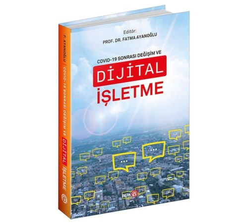 Covid-19 Sonrası Değişim ve Dijital İşletme