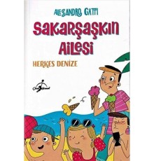 Herkes Denize - Sakarşaşkın Ailesi