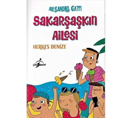 Herkes Denize - Sakarşaşkın Ailesi