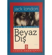 Beyaz Diş - Dünya Klasikleri