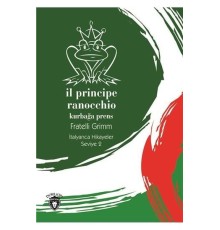 Il Principe Ranocchio-Seviye 2-İtalyanca Hikayeler