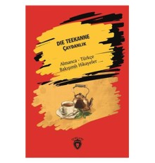 Der Teekanne (Çaydanlık) Almanca Türkçe Bakışımlı Hikayeler