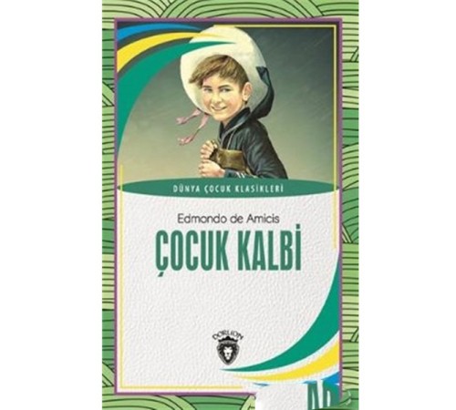 Çocuk Kalbi Dünya Çocuk Klasikleri (7-12 Yaş)