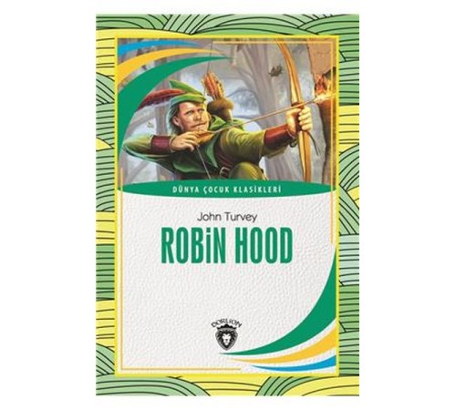 Dünya Çocuk Klasikleri Robin Hood