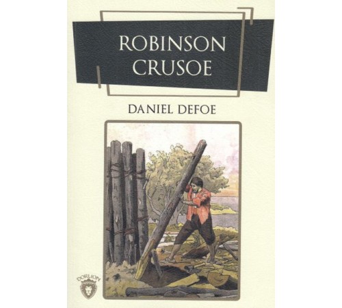 Robinson Crusoe Robinson Crusoe