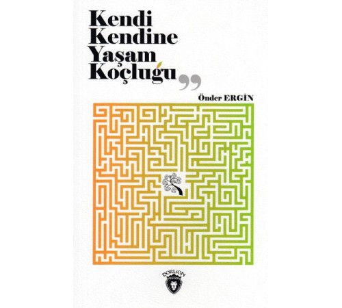 Kendi Kendine Yaşam Koçluğu