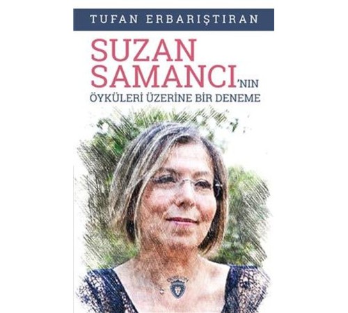 Suzan Samancı´nın Öyküleri Üzerine Bir Deneme