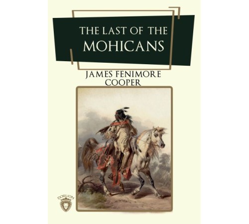 The Last Of The Mohicans