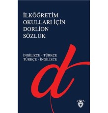 İlköğretim Okulları İçin Dorlion Sözlük - İngilizce-Türkçe Türkçe-İngilizce