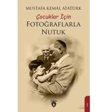 Çocuklar İçin Fotoğraflarla Nutuk