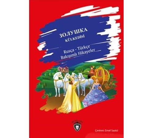 Külkedisi / Rusça - Türkçe Bakışımlı Hikayeler