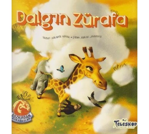 Dalgın Zürafa - Bozkırdan Arkadaşlar