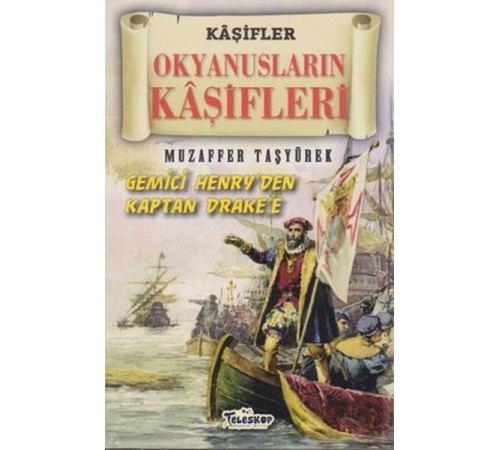Okyanusların Kaşifleri - Kaşifler