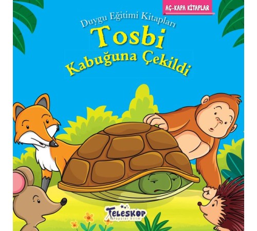 Tosbi Kabuğuna Çekildi - Duygu Eğitim Kitapları