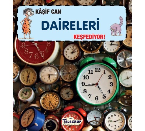 Kaşif Can Daireleri Keşfediyor!