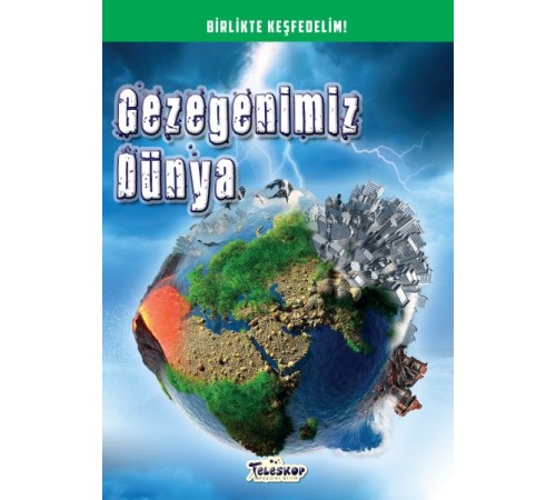 Gezegenimiz Dünya - Birlikte Keşfedelim
