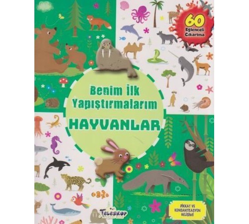 Hayvanlar - Benim İlk Yapıştırmalarım