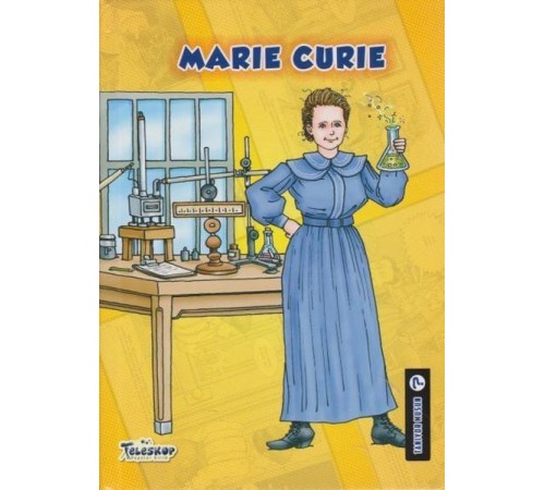 Marie Curie - Tanıyor Musun?