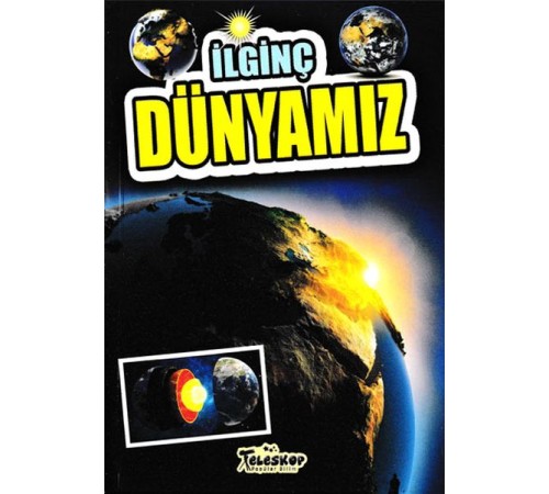 İlginç Dünyamız - İlginç Bilgiler Serisi
