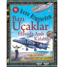 Bazı Uçaklar Havada Asılı Kalabilir - Bunu Bilmiyordum - Hava Araçlarına Dair Harika Bilgiler!