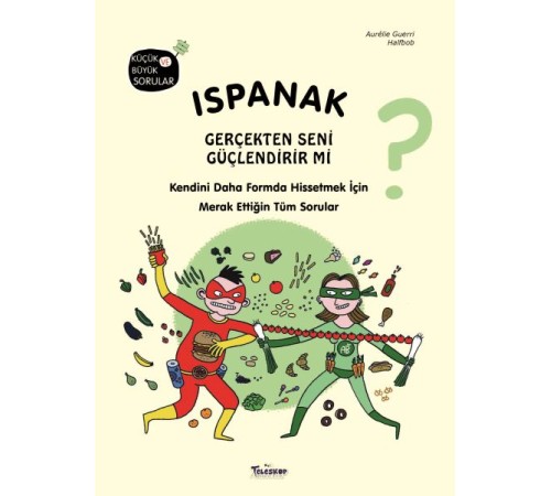 Ispanak Gerçekten Seni Güçlendirir mi?
