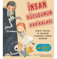 İnsan Vücudunun Harikaları