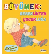 Büyümek - Bebeklikten Çocukluğa