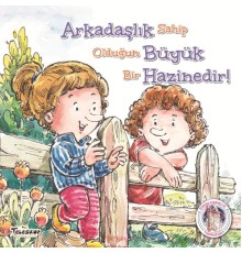Arkadaşlık Büyük Hazinedir! - Kendine Yardımcı Ol