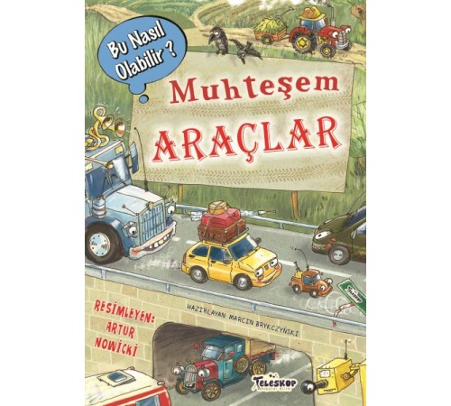 Muhteşem Araçlar - Bu Nasıl Olabilir?