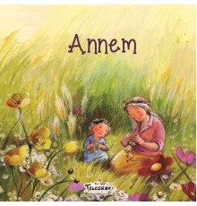 Annem - Akrabalar Serisi