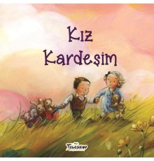 Kız Kardeşim - Akrabalar Serisi