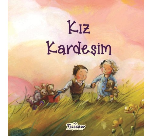 Kız Kardeşim - Akrabalar Serisi
